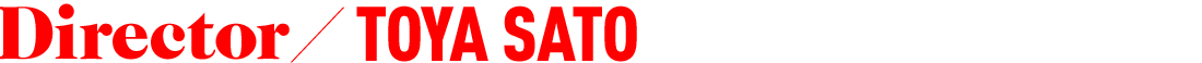 TOYA SATO